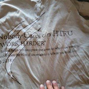 Htfu nobody cares work harder shirt
